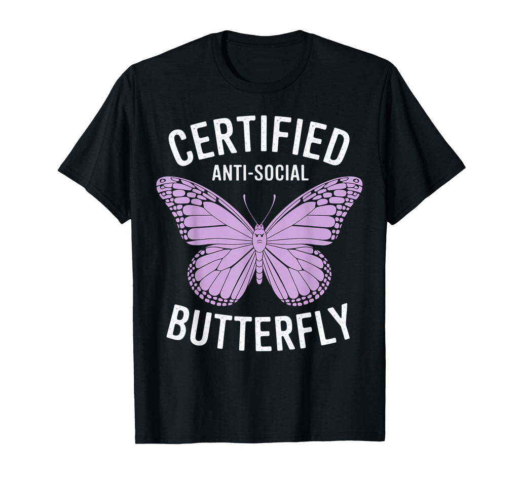 Certified Anti Social Butterfly Art T-Shirt - Streetwear Style Unisex - T-Shirt, Sweatshirt, Hoodie