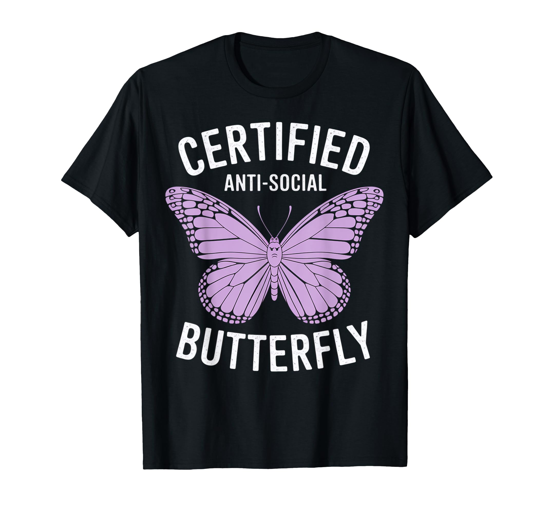 Certified Anti Social Butterfly Art T-Shirt - Streetwear Style Unisex - T-Shirt, Sweatshirt, Hoodie