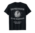 Depression Is No Weakness Mental Health T-Shirt - Graphic Print Unisex - T-Shirt, Sweatshirt, Hoodie