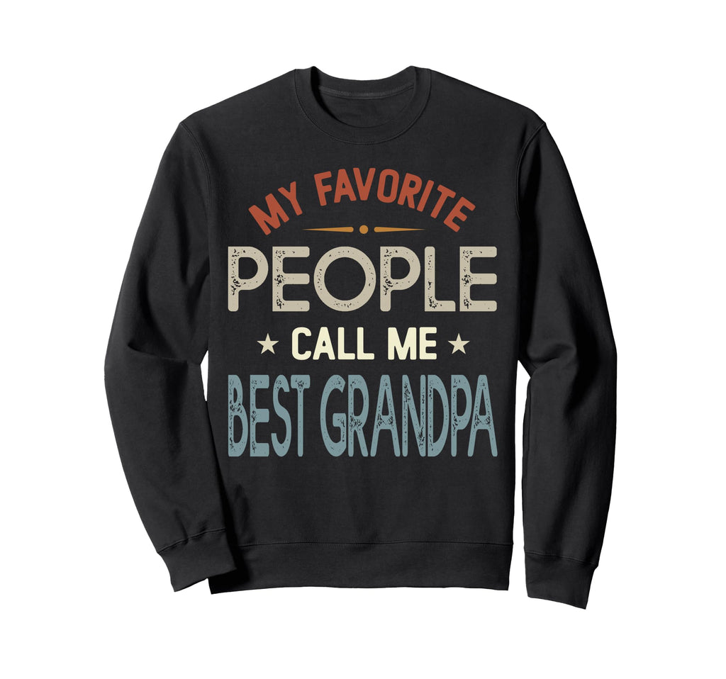 My Favorite People Call Me Best Sweatshirt - Minimalist Print for Adults - T-Shirt, Sweatshirt, Hoodie