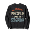 My Favorite People Call Me Best Sweatshirt - Minimalist Print for Adults - T-Shirt, Sweatshirt, Hoodie