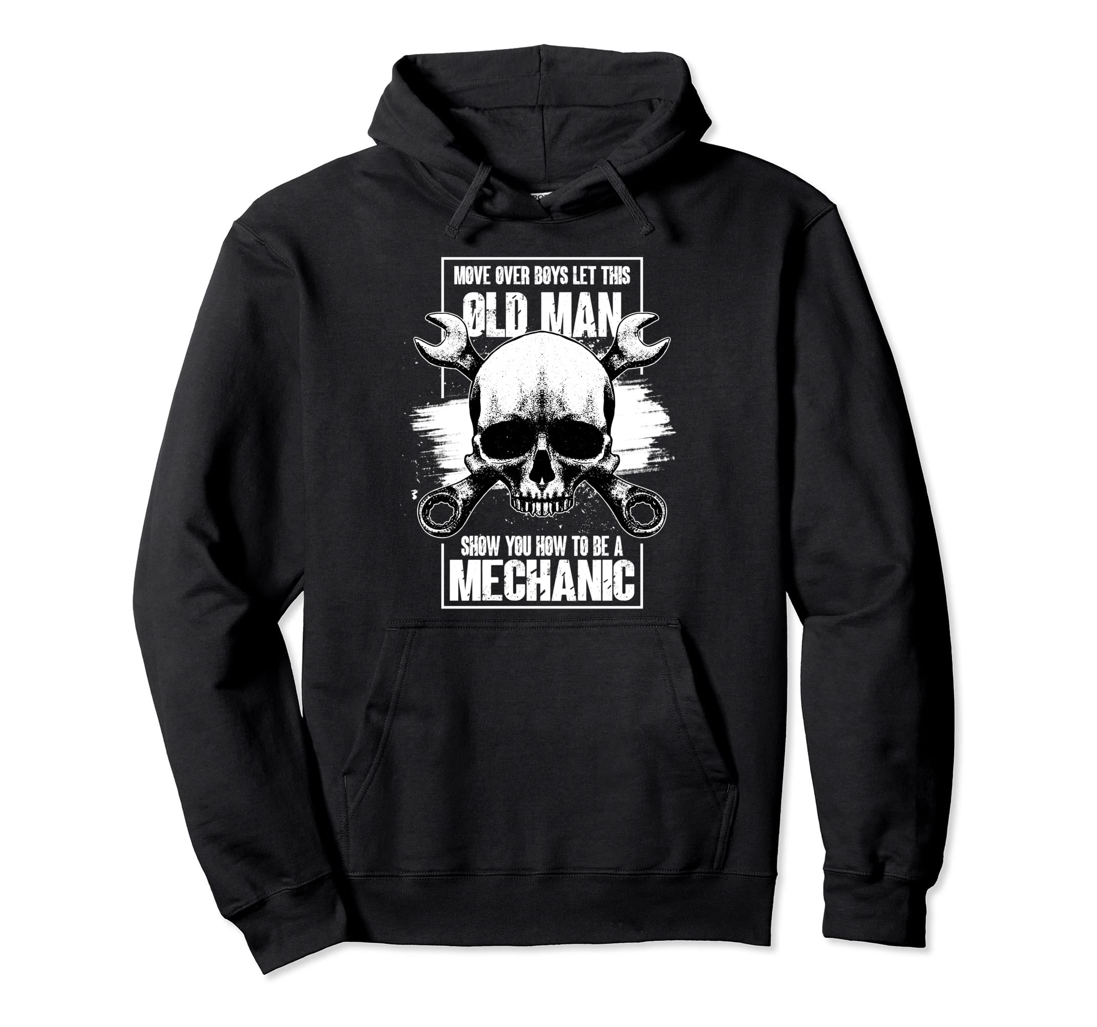 Move Over Let This Old Show You To Be Hoodie - Custom Art Print for Adults - T-Shirt, Sweatshirt, Hoodie