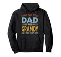 I Have Two Titles Dad And Grandy Hoodie - Aesthetic Graphic for Adults - T-Shirt, Sweatshirt, Hoodie