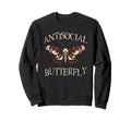 Antisocial Butterfly Gift Sweatshirt - Casual Everyday Wear Men Women - T-Shirt, Sweatshirt, Hoodie