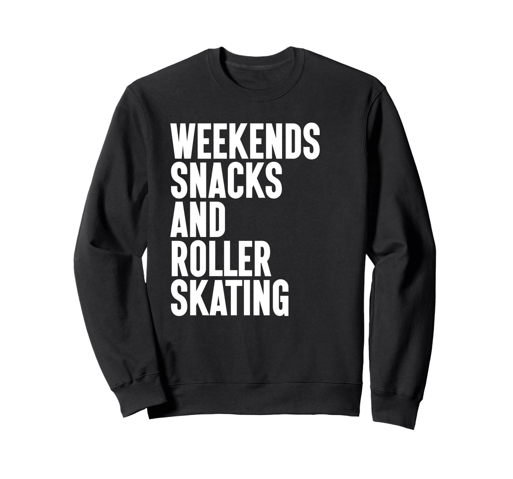 Roller Skating I Love Roller Sweatshirt - Novelty Apparel Men Women - T-Shirt, Sweatshirt, Hoodie