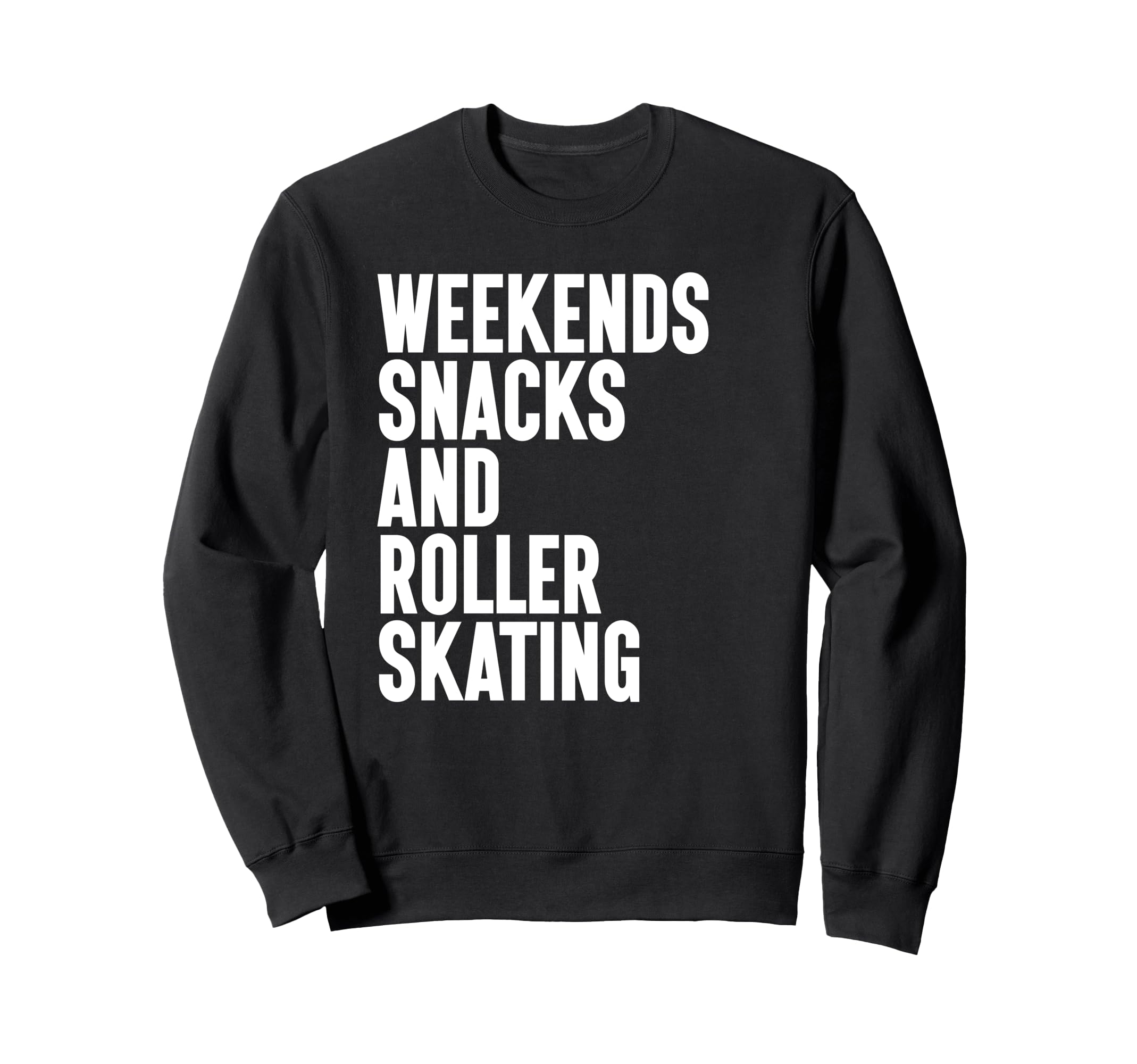Roller Skating I Love Roller Sweatshirt - Novelty Apparel Men Women - T-Shirt, Sweatshirt, Hoodie