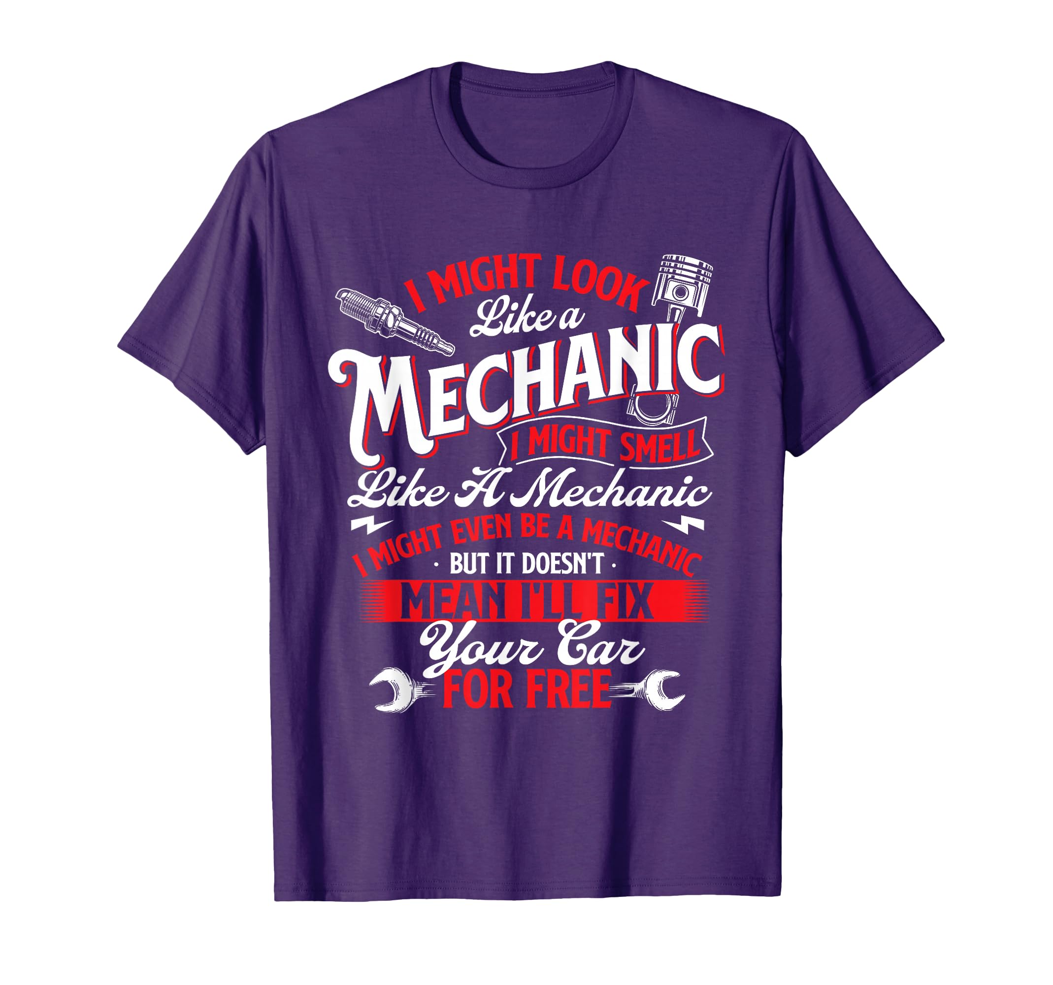 Doesnt Mean Ill Fix Your Car Free Car T-Shirt - Graphic Print for Adults - T-Shirt, Sweatshirt, Hoodie
