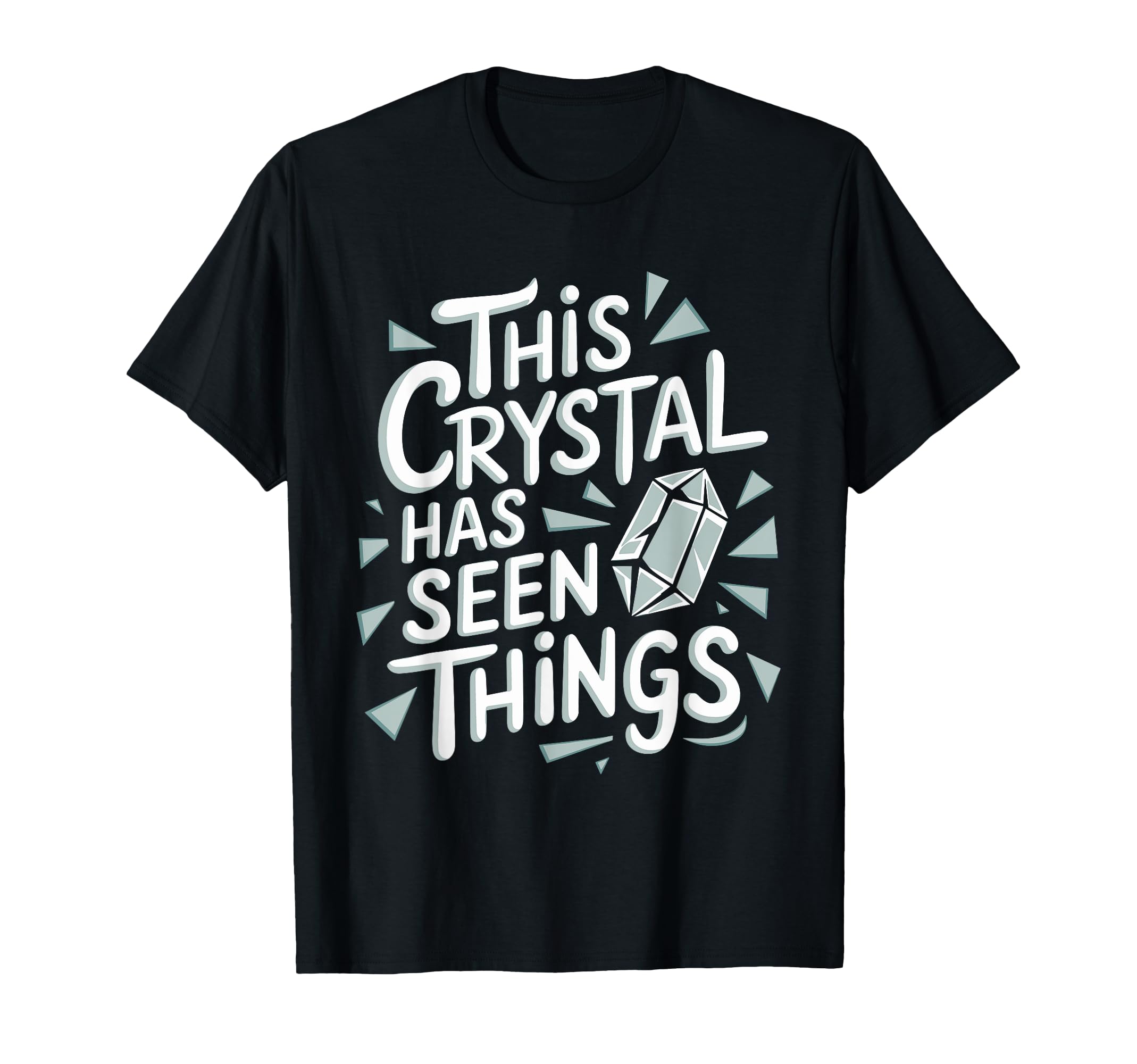 Healing Crystals Energy Stones T-Shirt - Fun Novelty Design for Adults - T-Shirt, Sweatshirt, Hoodie