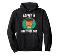 Funny Coffee Gratitude Out Meditation Hoodie - Streetwear Style for Adults - T-Shirt, Sweatshirt, Hoodie