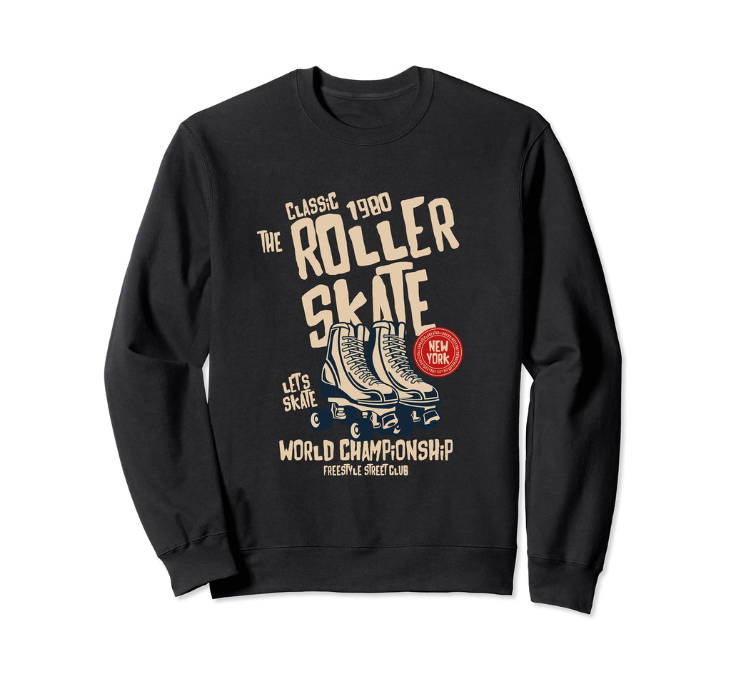 Fun Roller Skating 80S 90S Skate Party Sweatshirt - Graphic Print Unisex - T-Shirt, Sweatshirt, Hoodie