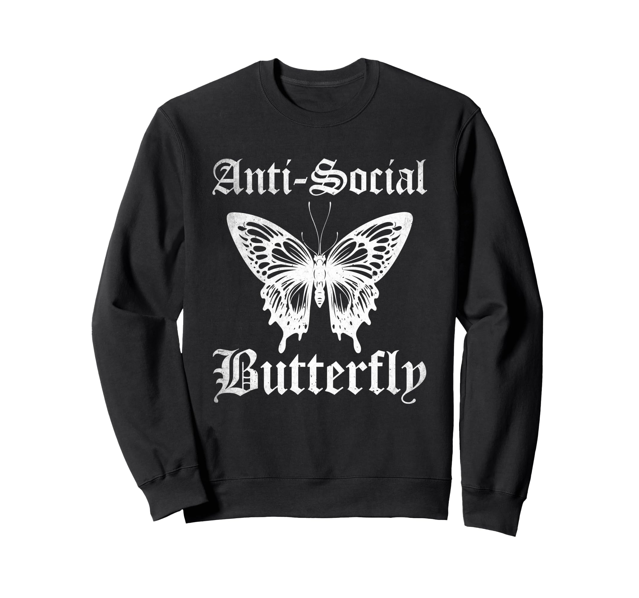 Funny Anti Social Butterfly Sweatshirt - Fun Novelty Design Men Women - T-Shirt, Sweatshirt, Hoodie