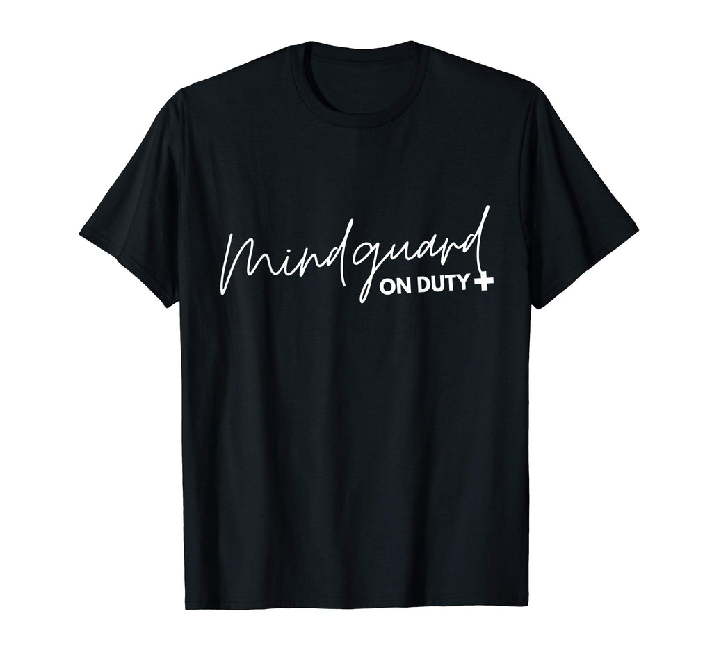 Mindguard Duty Meditation Mental Health T-Shirt - Fun Novelty Design Unisex - T-Shirt, Sweatshirt, Hoodie