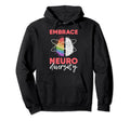 Autism Neurodivergent Adhd Embrace Hoodie - Casual Everyday Wear Unisex - T-Shirt, Sweatshirt, Hoodie