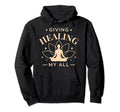 Yoga Mindfulness Meditation Peace Hoodie - Aesthetic Graphic Unisex - T-Shirt, Sweatshirt, Hoodie