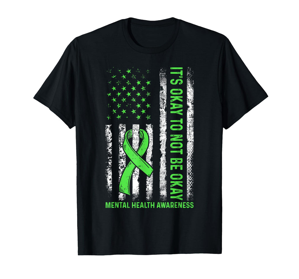 Its Okay To Not Be Okay Us Flag T-Shirt - Fun Novelty Design Men Women - T-Shirt, Sweatshirt, Hoodie