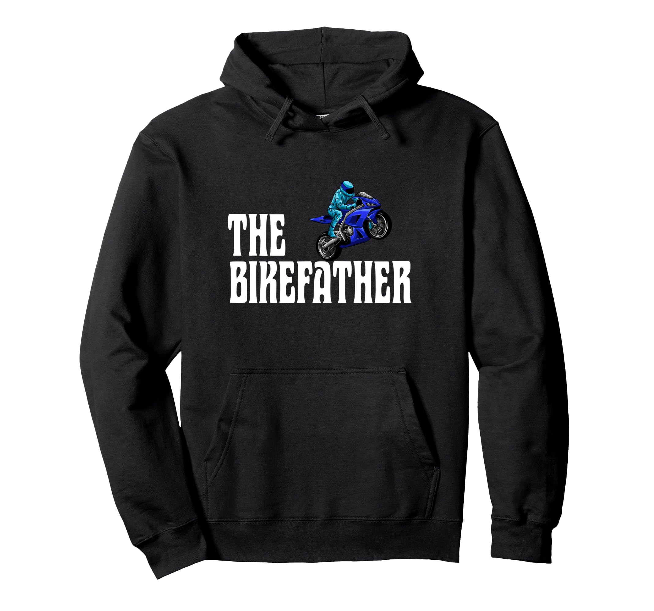 Biker Biker Dad Bikefather Funny Hoodie - Aesthetic Graphic for Adults - T-Shirt, Sweatshirt, Hoodie