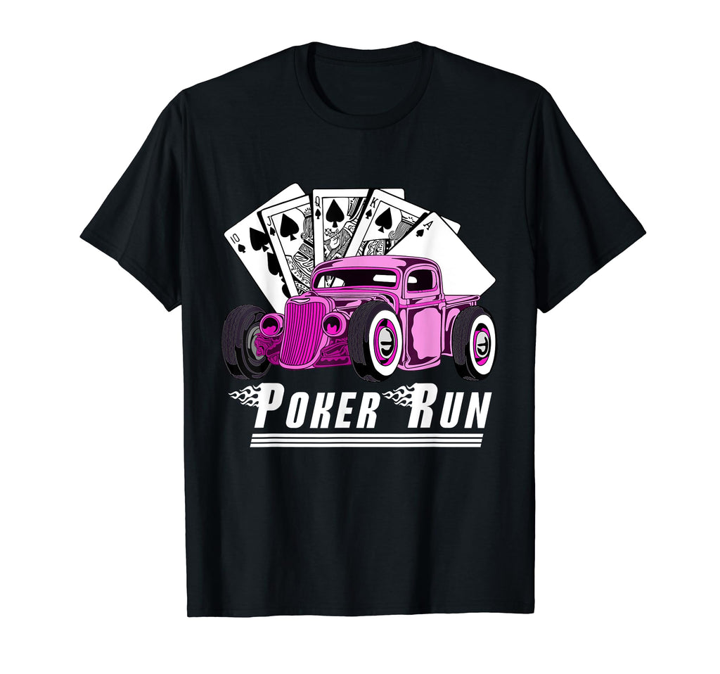 Rat Rod Poker Run Car Show Hot Rod T-Shirt - Fun Novelty Design for Adults - T-Shirt, Sweatshirt, Hoodie
