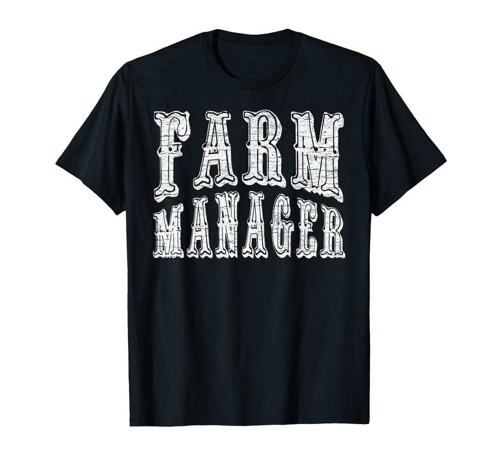 Farm Manager Country Western Worker T-Shirt - Trendy Graphic Unisex - T-Shirt, Sweatshirt, Hoodie