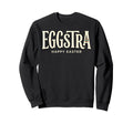 Eggstra Happy Easter Pun Egg Hunt Sweatshirt - Novelty Apparel Men Women - T-Shirt, Sweatshirt, Hoodie