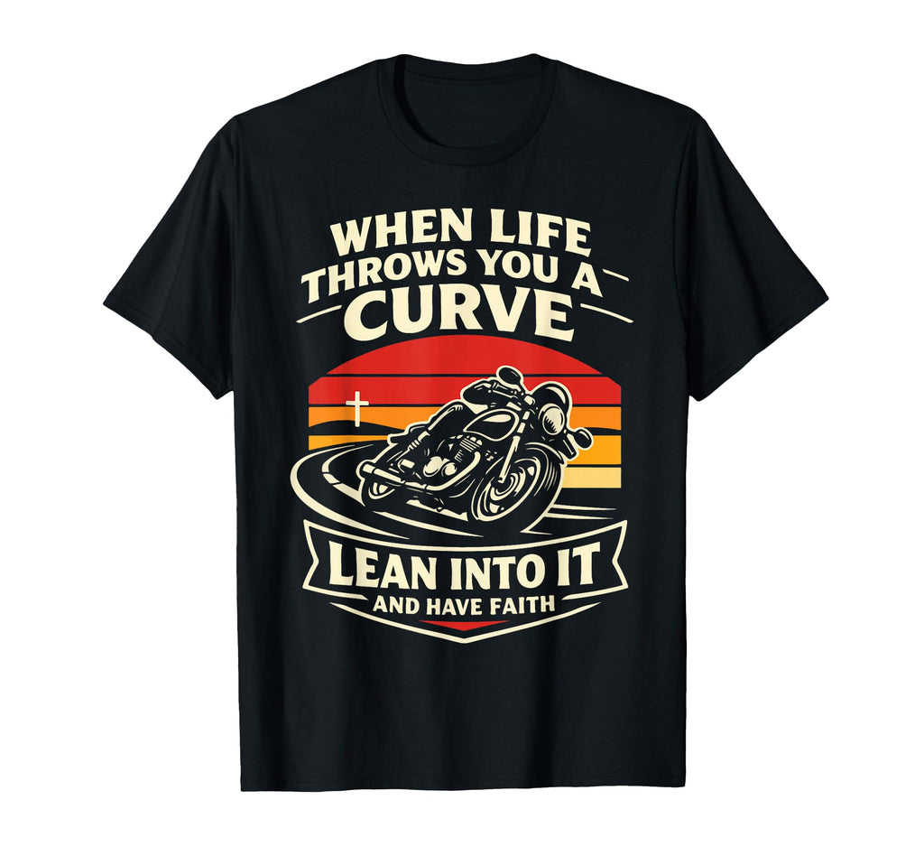 Christian Motorcycle Biker When Life T-Shirt - Trendy Graphic Unisex - T-Shirt, Sweatshirt, Hoodie