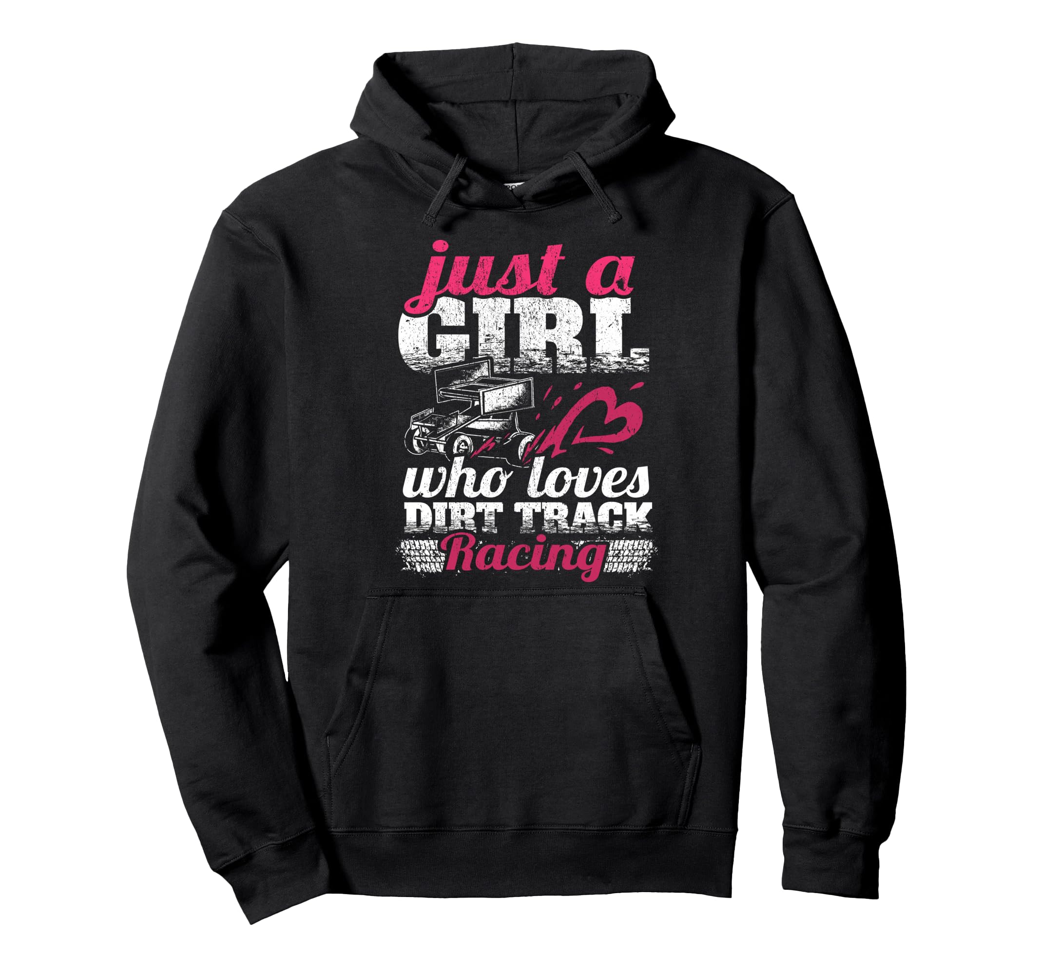 Sprint Car Lover Just Who Loves Dirt Hoodie - Aesthetic Graphic for Adults - T-Shirt, Sweatshirt, Hoodie