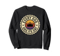 Every Dog Has Its Day Typography Sweatshirt - Aesthetic Graphic Unisex - T-Shirt, Sweatshirt, Hoodie