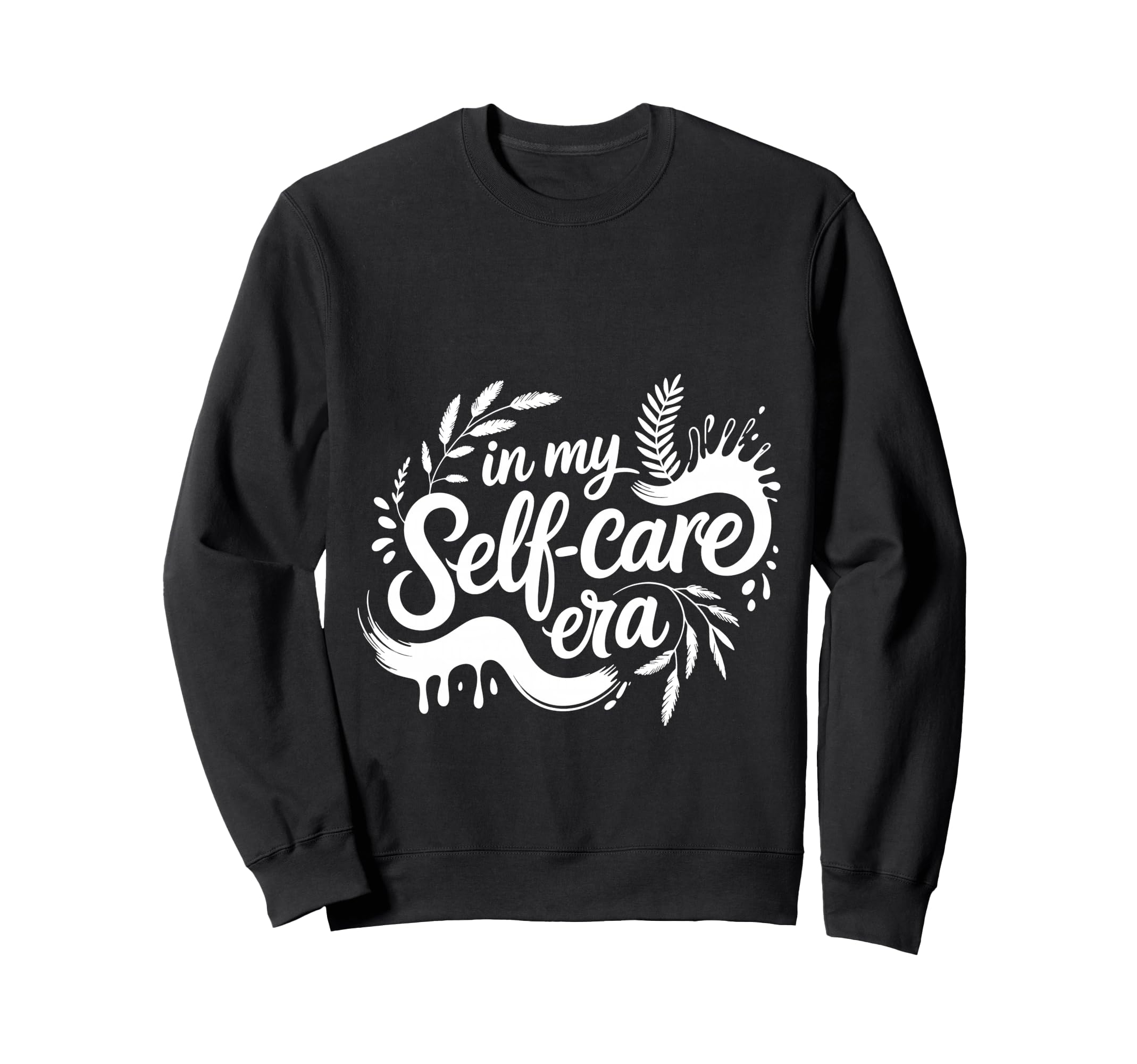My Self Care Era Healing Journey Self Sweatshirt - Streetwear Style Unisex - T-Shirt, Sweatshirt, Hoodie