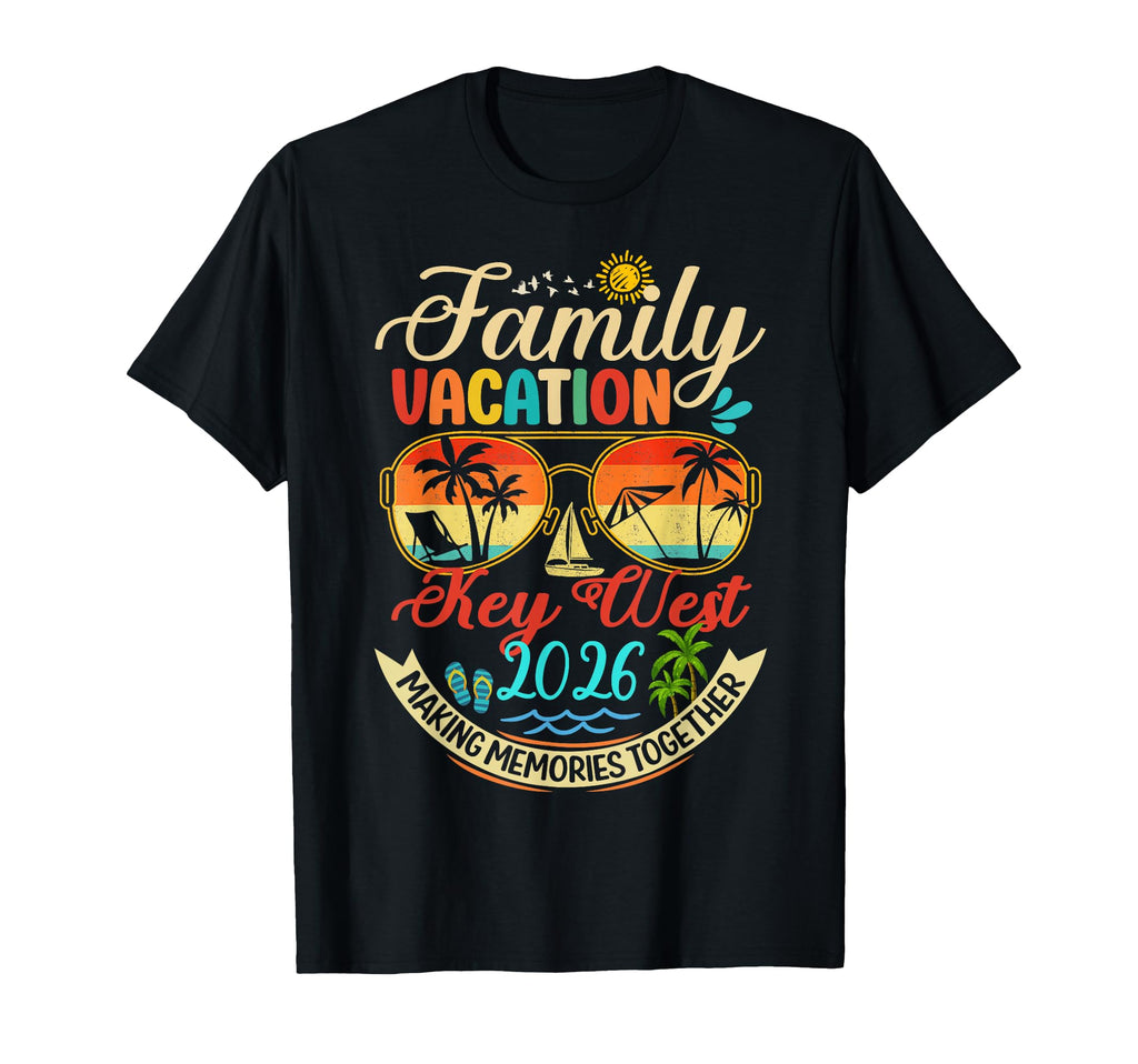Family Vacation Key West 2026 T-Shirt - Streetwear Style Men Women - T-Shirt, Sweatshirt, Hoodie
