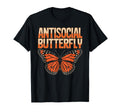 Antisocial Butterfly Funny Irony T-Shirt - Unique Graphic Men Women - T-Shirt, Sweatshirt, Hoodie