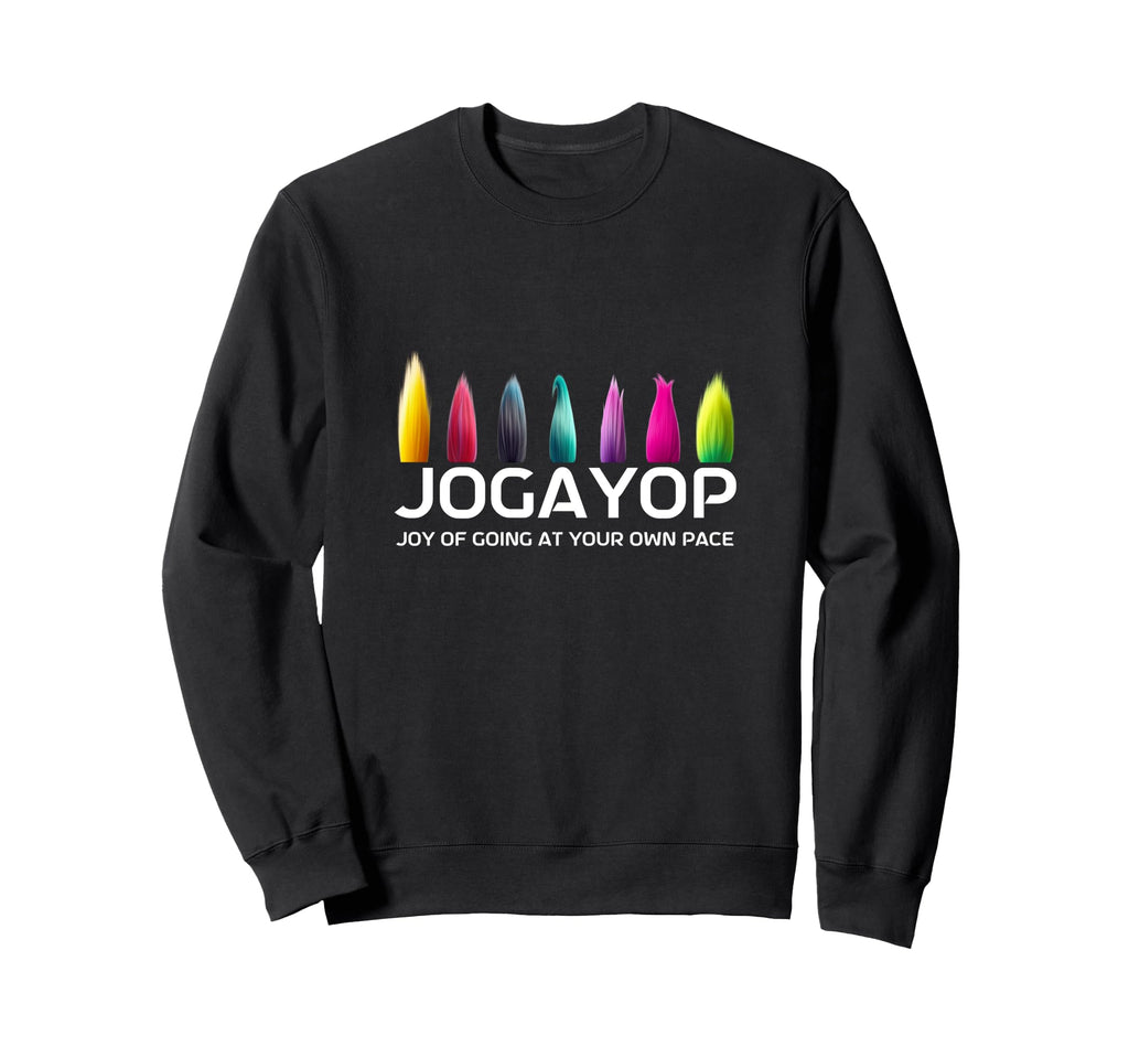 Jogayop Joy Going Your Own Pace Jogayop Sweatshirt - Unique Graphic Unisex - T-Shirt, Sweatshirt, Hoodie