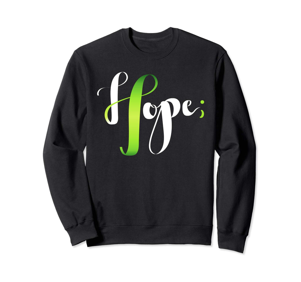 Hope Green Ribbon Semicolon Mental Sweatshirt - Trendy Graphic for Adults - T-Shirt, Sweatshirt, Hoodie