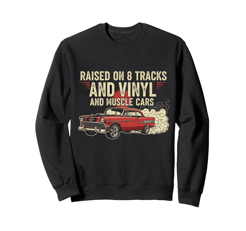 Raised Vinyl And V8S 56 Bel Air Sweatshirt - Streetwear Style for Adults - T-Shirt, Sweatshirt, Hoodie