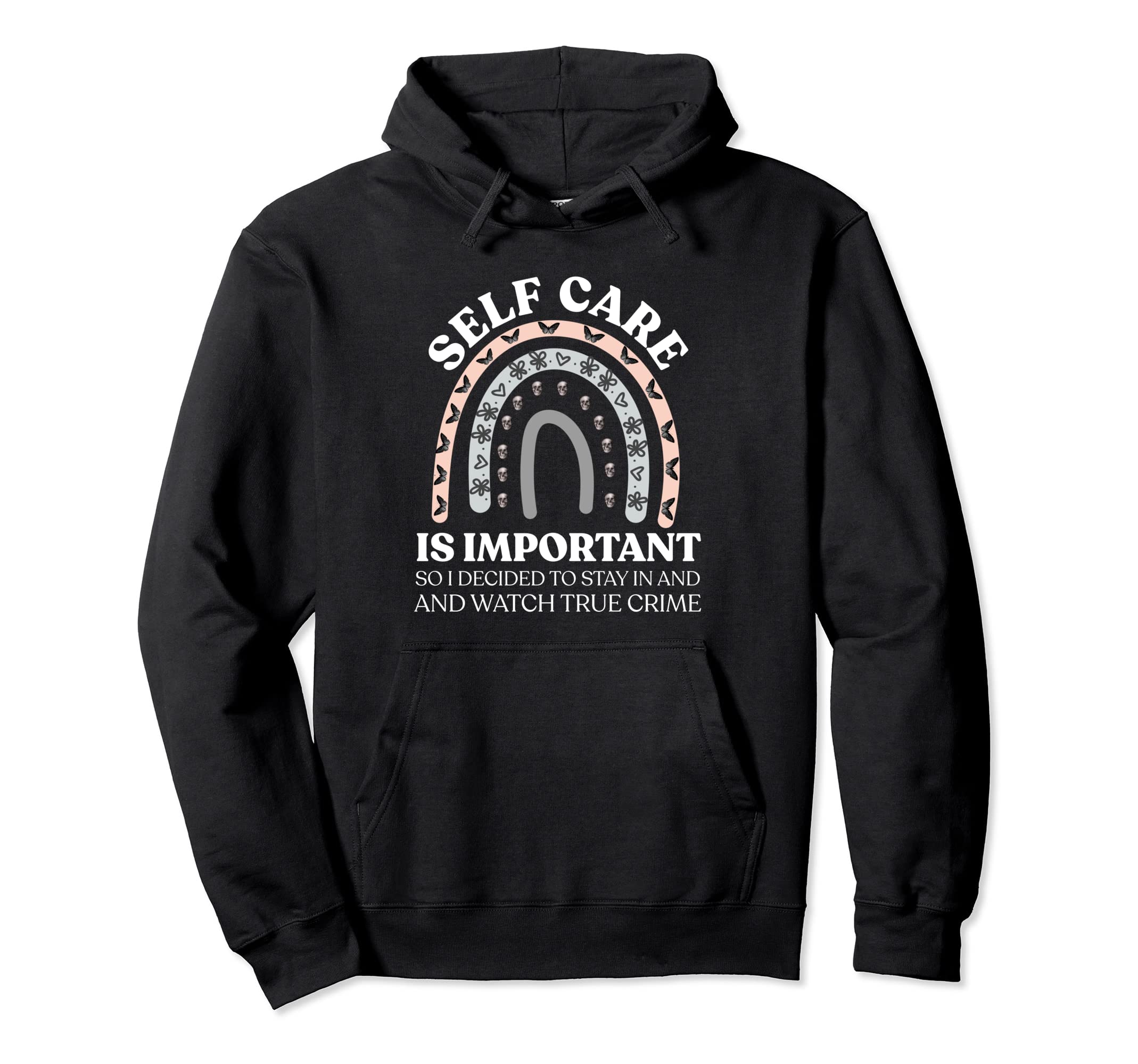 True Crime Lover Self Care Skull Bohemian Hoodie - Custom Art Print Unisex - T-Shirt, Sweatshirt, Hoodie