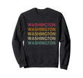 Washington 70S 80S Throwback Sweatshirt - Streetwear Style for Adults - T-Shirt, Sweatshirt, Hoodie