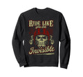 Ride Like Youre Invisible Motorcycle Sweatshirt - Minimalist Print Unisex - T-Shirt, Sweatshirt, Hoodie