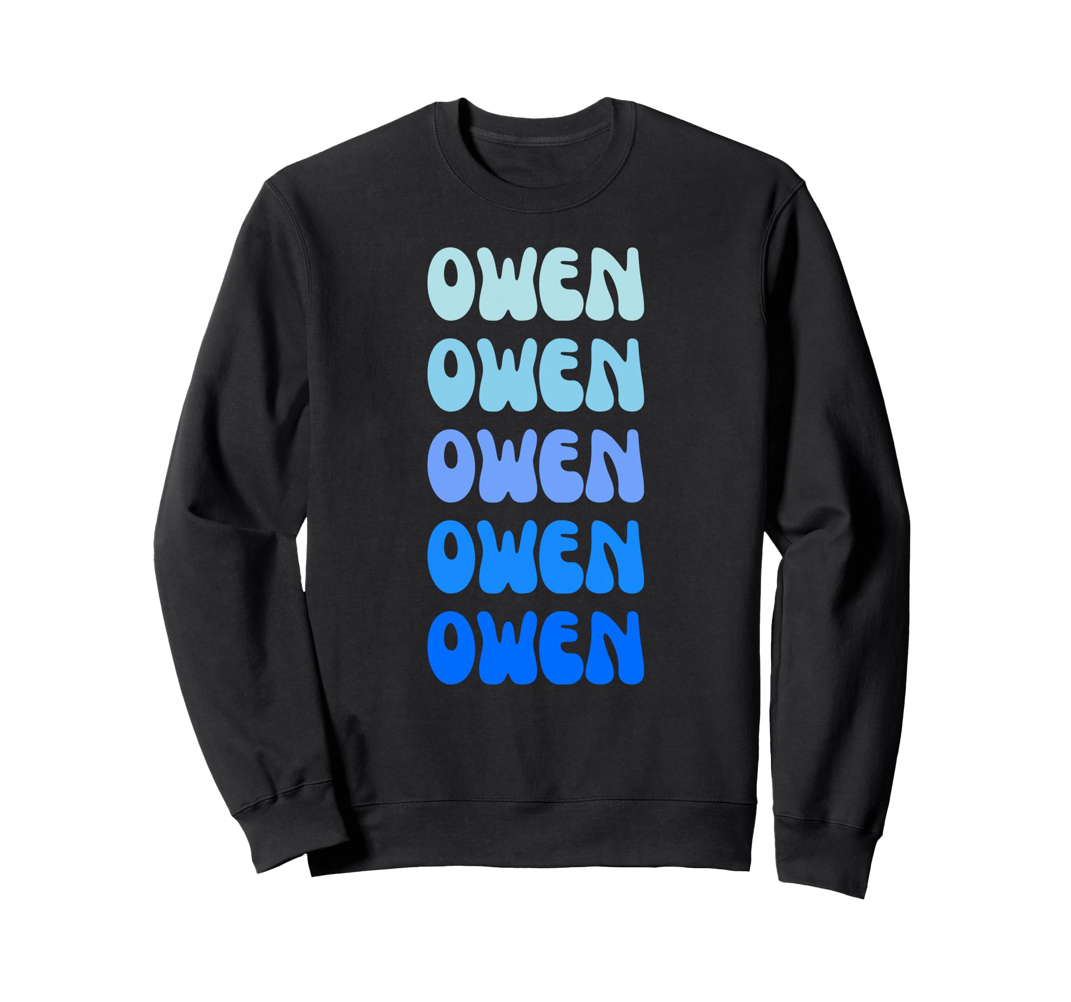 Owen Name Stack Sweatshirt - Streetwear Style Men Women - T-Shirt, Sweatshirt, Hoodie