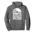 Vinyl Lp Record Vinyl Disc Hoodie - Graphic Print Unisex - T-Shirt, Sweatshirt, Hoodie