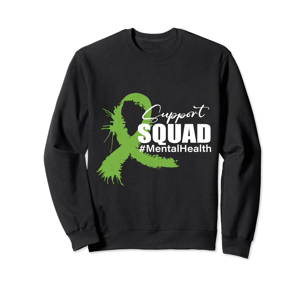 Support Squad Mental Health Sweatshirt - Aesthetic Graphic Unisex - T-Shirt, Sweatshirt, Hoodie
