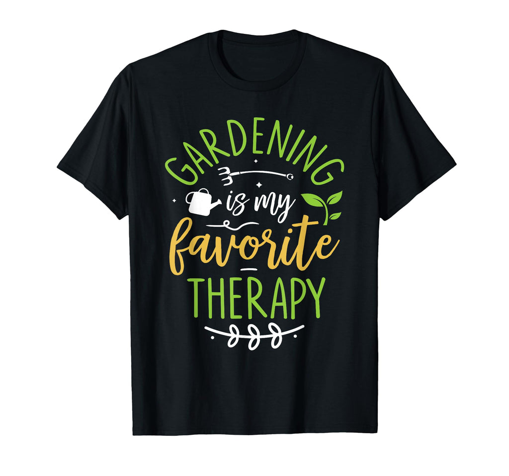Gardening My Favorite Therapy Plant T-Shirt - Custom Art Print Men Women - T-Shirt, Sweatshirt, Hoodie