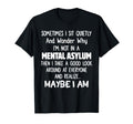 Sometimes I Sit Quietly And Wonder T-Shirt - Custom Art Print Men Women - T-Shirt, Sweatshirt, Hoodie