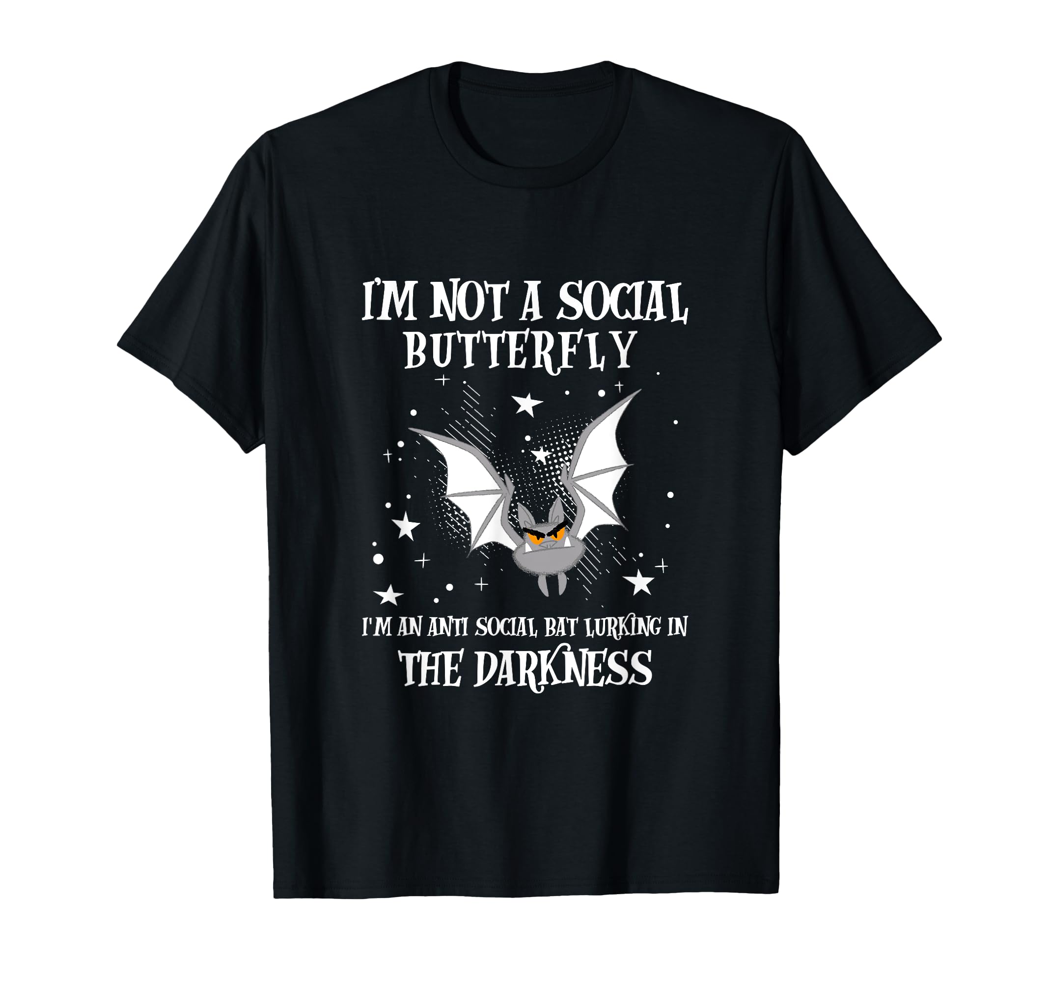 Im Not Social Butterfly Im Antisocial T-Shirt - Graphic Print Men Women - T-Shirt, Sweatshirt, Hoodie