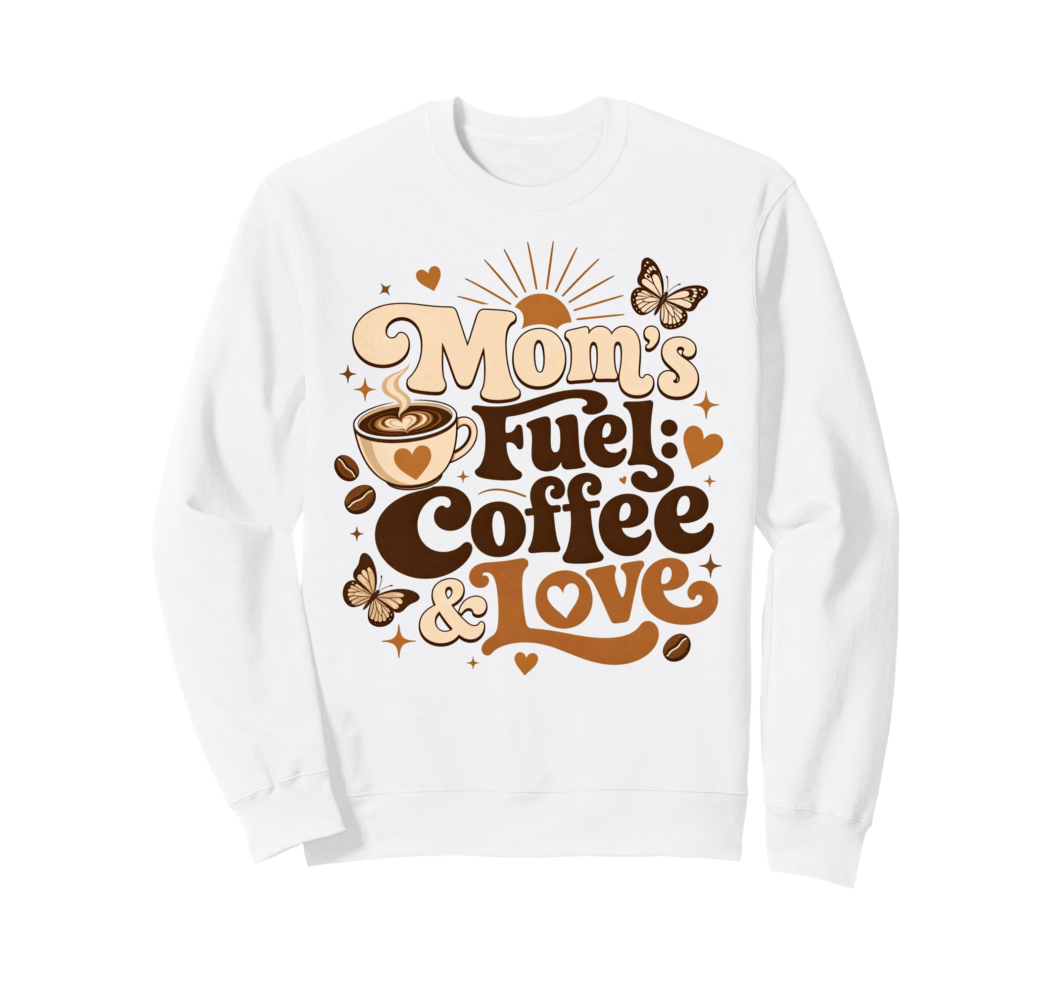 Moms Fuel Coffee Love Typography Sweatshirt - Minimalist Print Men Women - T-Shirt, Sweatshirt, Hoodie