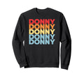 Colorful Block Letter Repeat Donny Sweatshirt - Trendy Graphic for Adults - T-Shirt, Sweatshirt, Hoodie