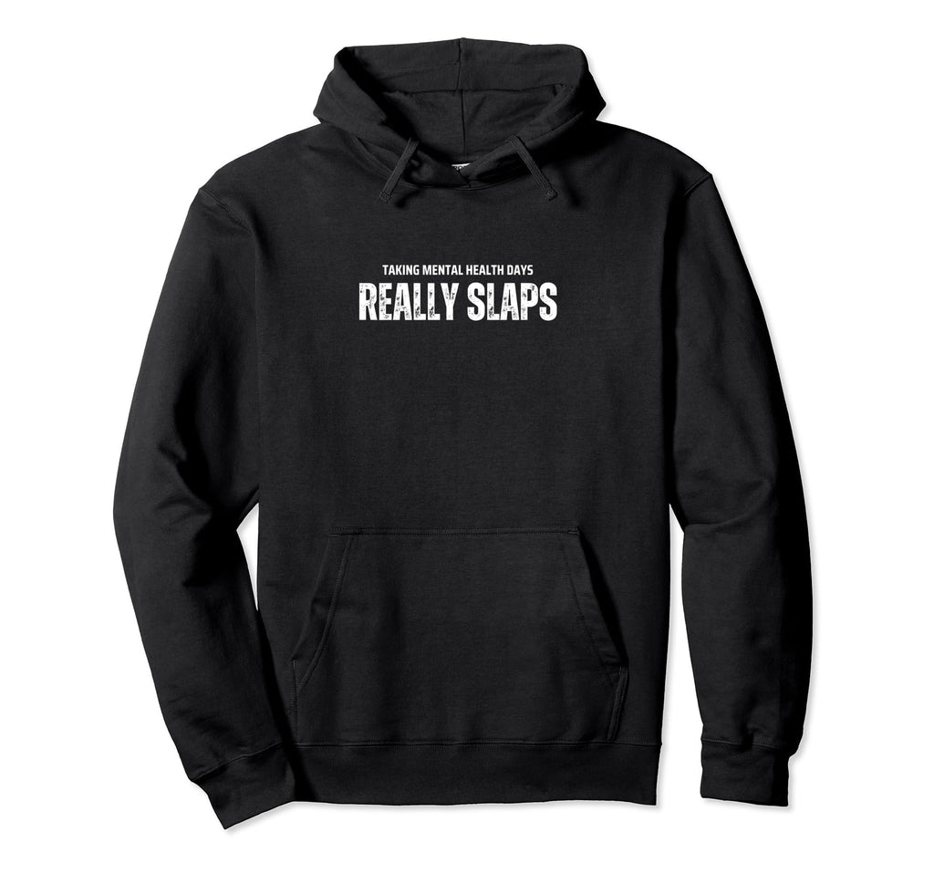 Mental Health Wellness Mindfulness Hoodie - Graphic Print Unisex - T-Shirt, Sweatshirt, Hoodie