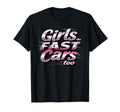 Like Fast Cars Too Fun Racing Lover T-Shirt - Fun Novelty Design Unisex - T-Shirt, Sweatshirt, Hoodie