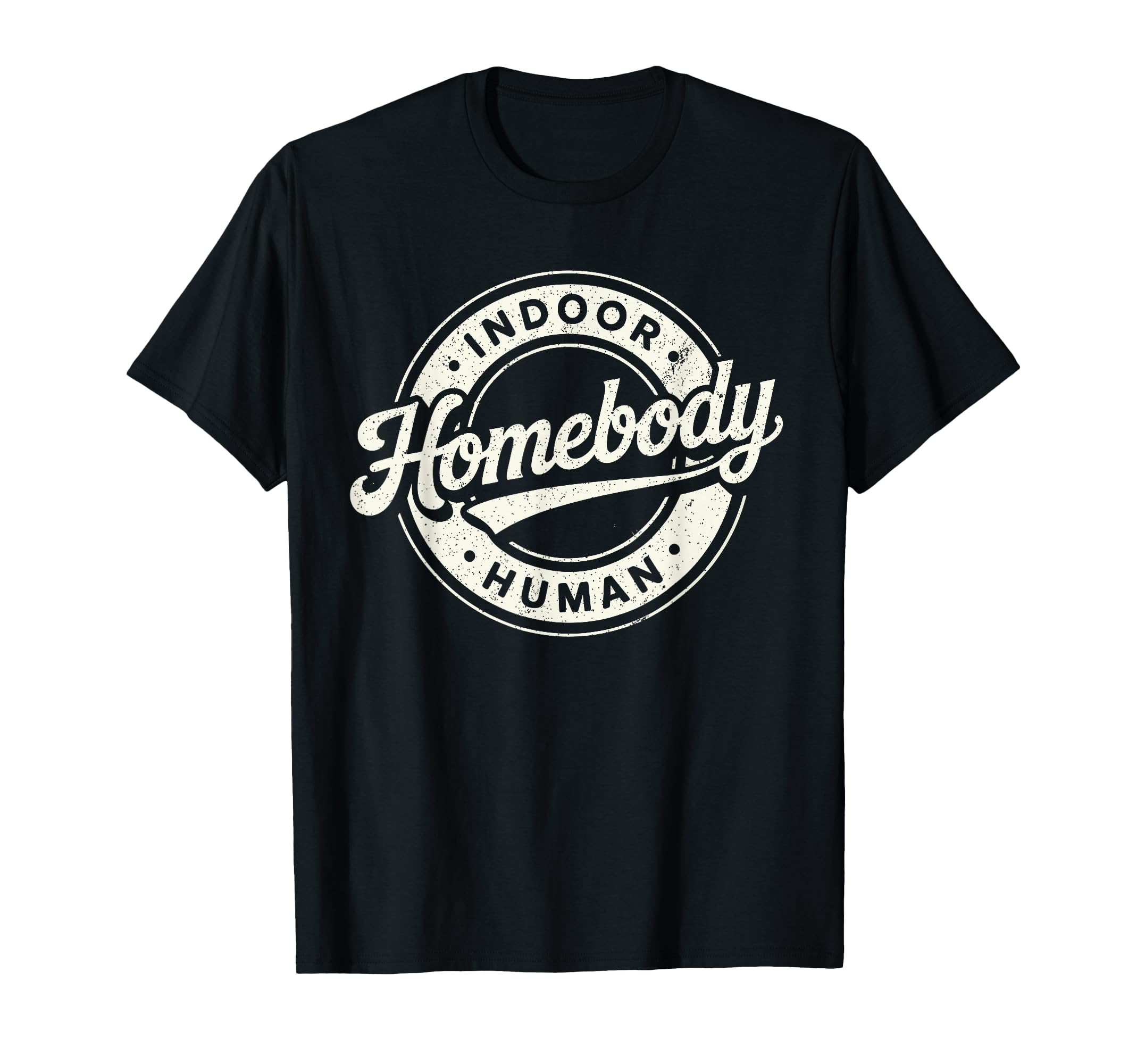 Homebody Indoor Human Antisocial T-Shirt - Minimalist Print for Adults - T-Shirt, Sweatshirt, Hoodie