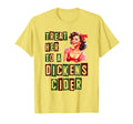 Dickens Cider Pin Up T-Shirt - Novelty Apparel Unisex - T-Shirt, Sweatshirt, Hoodie