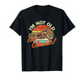 Im Not Old Im Motorcycle Birthday T-Shirt - Aesthetic Graphic Unisex - T-Shirt, Sweatshirt, Hoodie