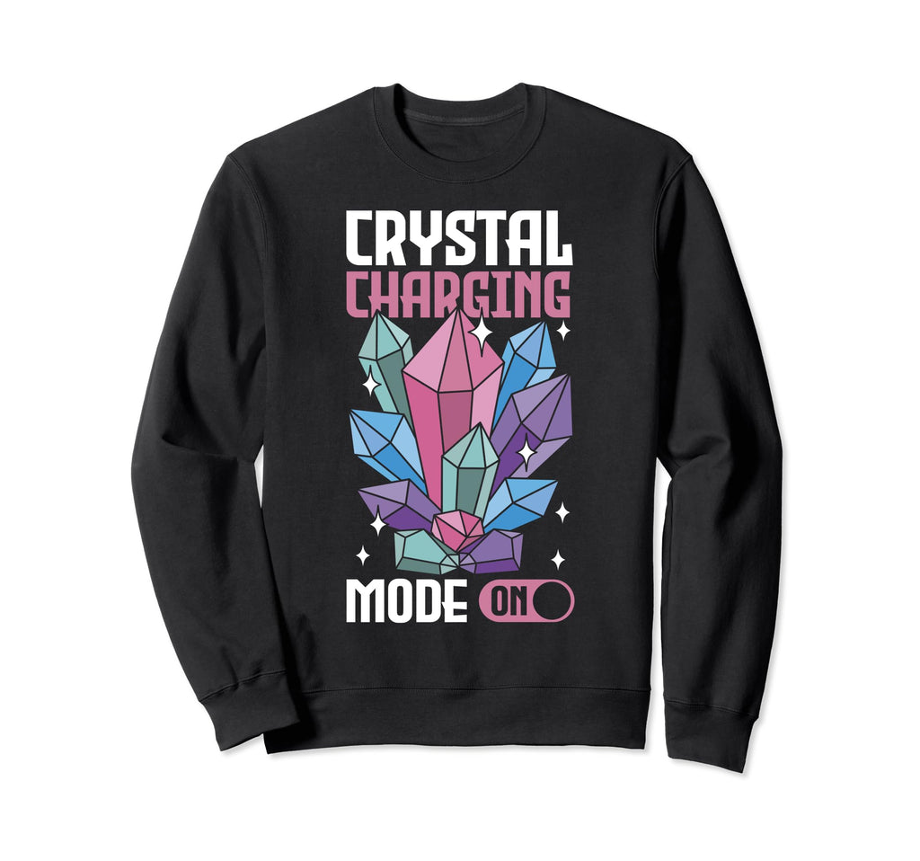 Crystal Healing Crystal Whisperer Sweatshirt - Streetwear Style Men Women - T-Shirt, Sweatshirt, Hoodie