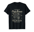 Cafe Racer Full Speed Motorcycle T-Shirt - Casual Everyday Wear for Adults - T-Shirt, Sweatshirt, Hoodie